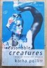 Katha Pollitt Reasonable Creatures. Essays on Women and Feminism